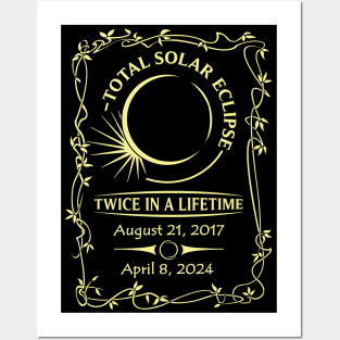 Total Solar Eclipse | Twice In A Lifetime Version 2 | Light Yellow Print On Darks Posters and Art